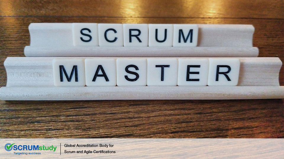 What are the responsibilities of a Scrum Master?